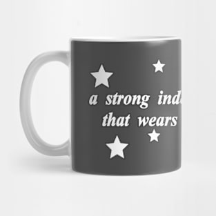 a strong independent woman wears what she likes Mug